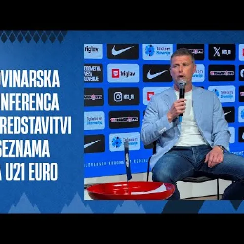 Novinarska konferenca ob predstavitvi seznama za U21 Euro