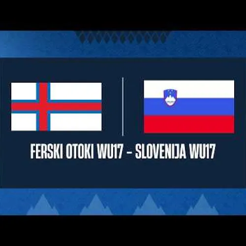 Ferski otoki WU17 - Slovenija WU17 | Kvalifikacije za EP |  Stream